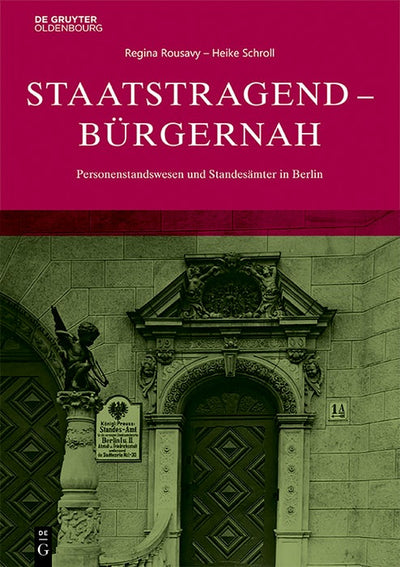 Cover image for Staatstragend – Bürgernah, isbn: 9783111630441