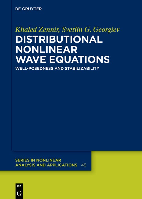 Cover image for Distributional Nonlinear Wave Equations, isbn: 9783111633688