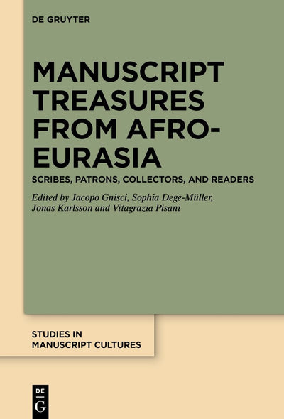 Cover image for Manuscript Treasures from Afro-Eurasia, isbn: 9783111636269
