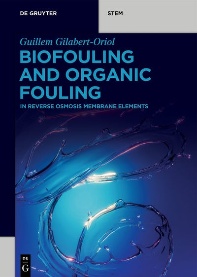 Cover image for Biofouling and Organic Fouling, isbn: 9783111637365