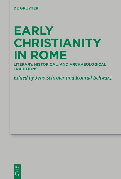 Cover image for Early Christianity in Rome, isbn: 9783111645643
