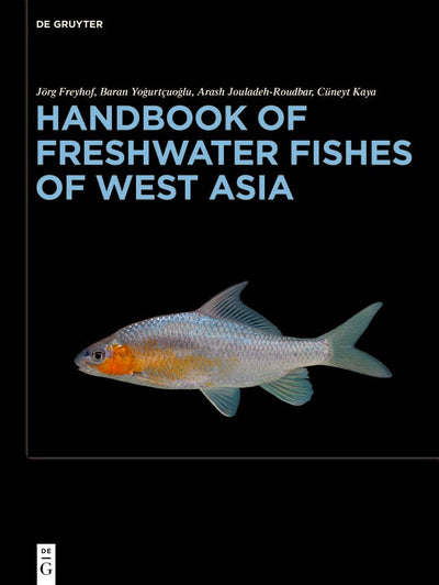 Cover image for Handbook of Freshwater Fishes of West Asia, isbn: 9783111677644