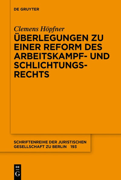 Cover image for Überlegungen zu einer Reform des Arbeitskampf- und Schlichtungsrechts, isbn: 9783111696508
