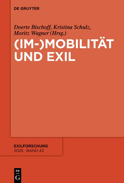 Cover image for (Im-)Mobilität und Exil, isbn: 9783111699684