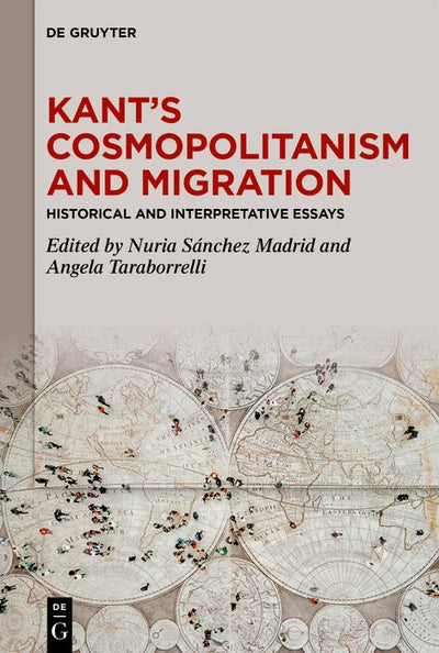 Cover image for Kant’s Cosmopolitanism and Migration, isbn: 9783111706924
