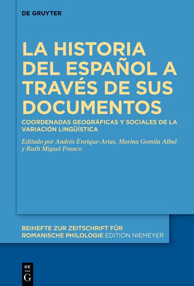 Cover image for La historia del español a través de sus documentos, isbn: 9783111709772