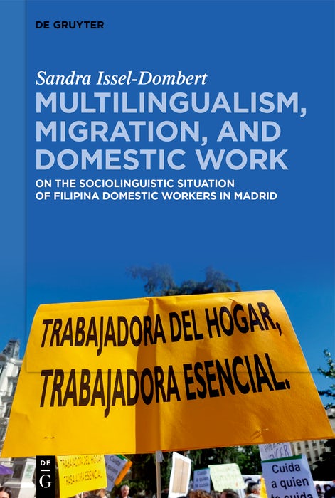 Cover image for Multilingualism, Migration, and Domestic Work, isbn: 9783111714127