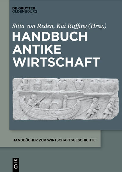 Cover image for Handbuch Antike Wirtschaft, isbn: 9783112213612