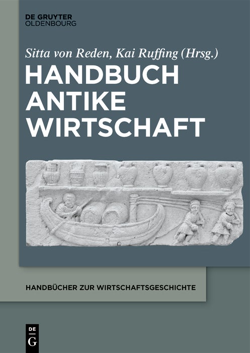 Cover image for Handbuch Antike Wirtschaft, isbn: 9783112213612