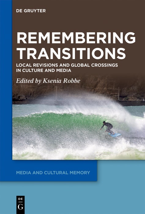 Cover image for Remembering Transitions, isbn: 9783112213728