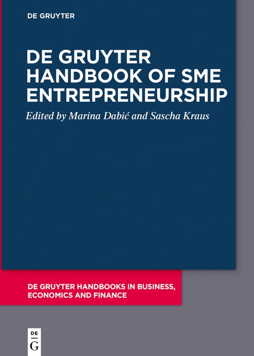 Cover image for De Gruyter Handbook of SME Entrepreneurship, isbn: 9783112213889