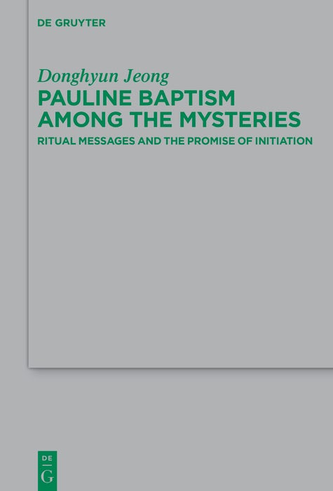 Cover image for Pauline Baptism among the Mysteries, isbn: 9783112214206