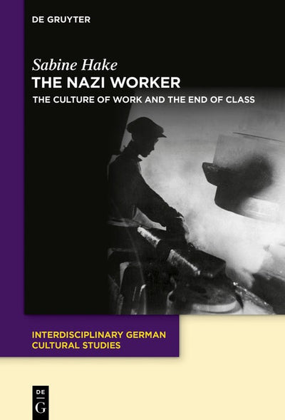 Cover image for The Nazi Worker, isbn: 9783112214886