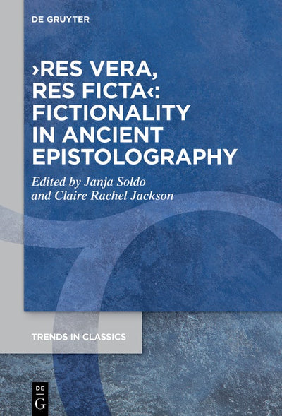 Cover image for ›res vera, res ficta‹: Fictionality in Ancient Epistolography, isbn: 9783112215432