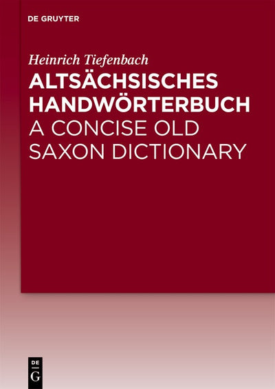 Cover image for Altsächsisches Handwörterbuch / A Concise Old Saxon Dictionary, isbn: 9783112216095