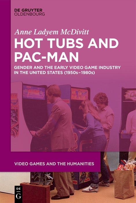 Cover image for Hot Tubs and Pac-Man, isbn: 9783112216125
