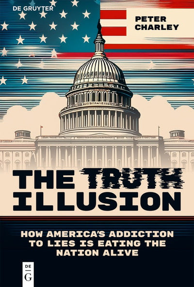 Cover image for The Truth Illusion, isbn: 9783112219478