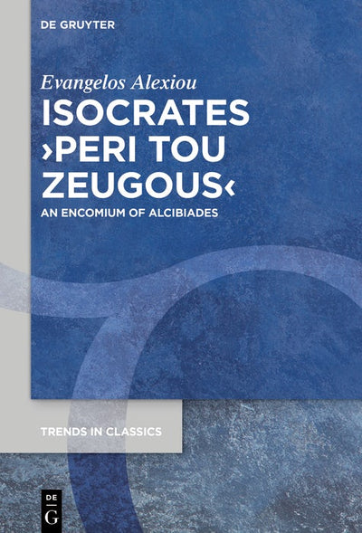 Cover image for Isocrates ›Peri tou zeugous‹, isbn: 9783112227633