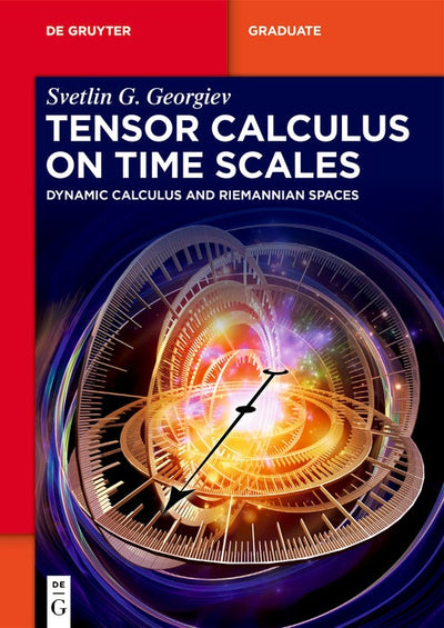 Cover image for Tensor Calculus on Time Scales, isbn: 9783112228487