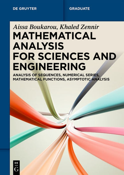 Cover image for Mathematical Analysis for Sciences and Engineering, isbn: 9783112228548