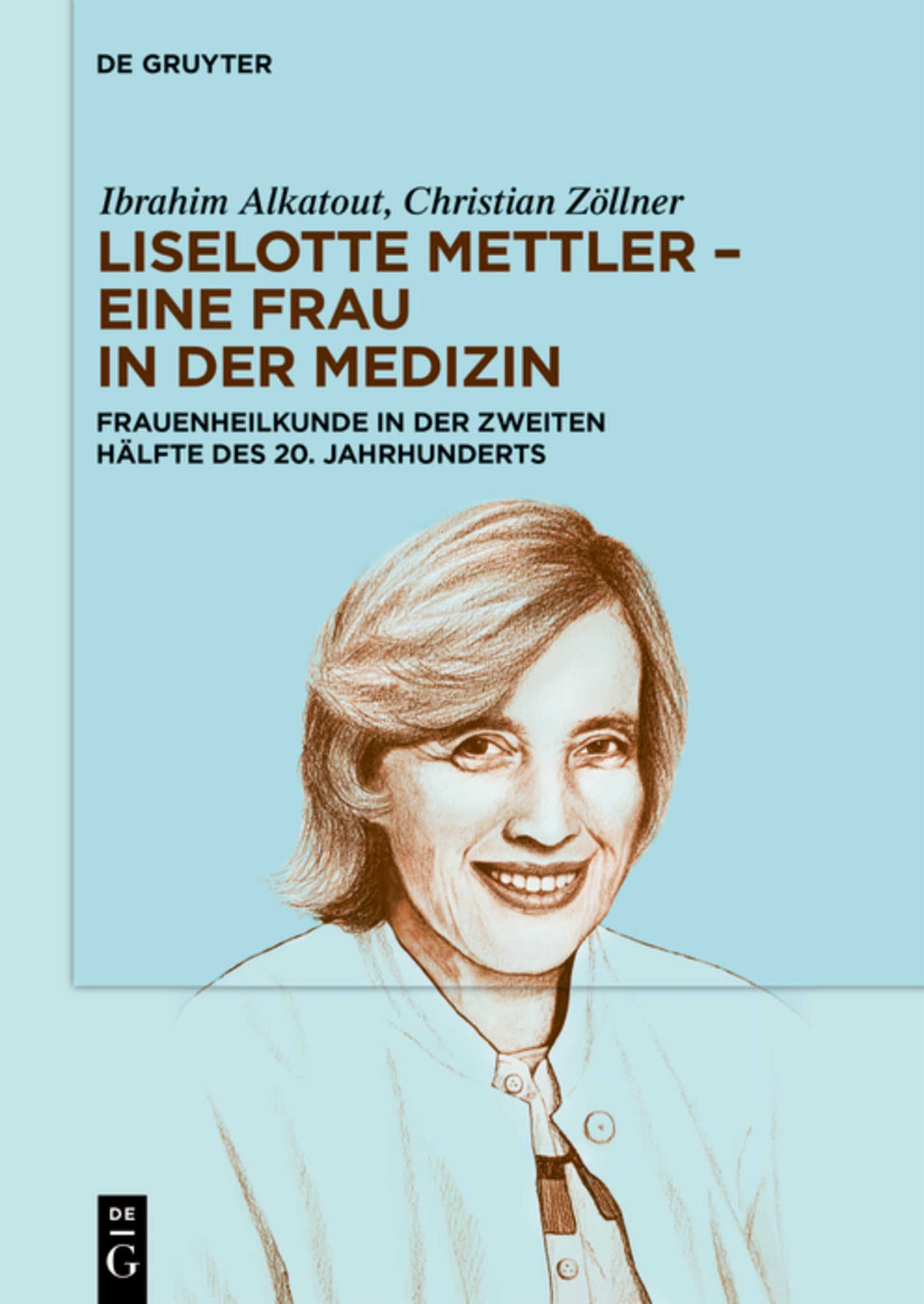 Cover image for Liselotte Mettler - eine Frau in der Medizin ISBN 9783112256343