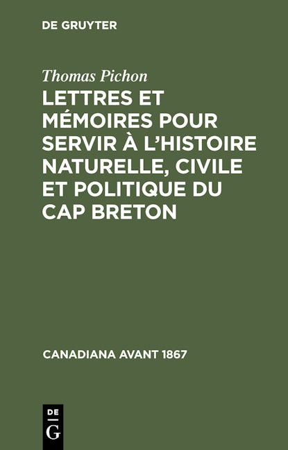 Lettres et mémoires pour servir à l’histoire naturelle, civile et politique du Cap Breton
