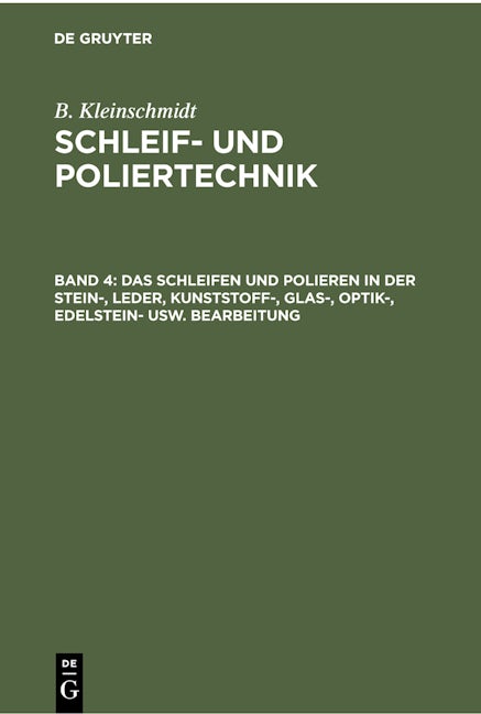 Das Schleifen und Polieren in der Stein-, Leder, Kunststoff-, Glas-, Optik-, Edelstein- usw. Bearbeitung