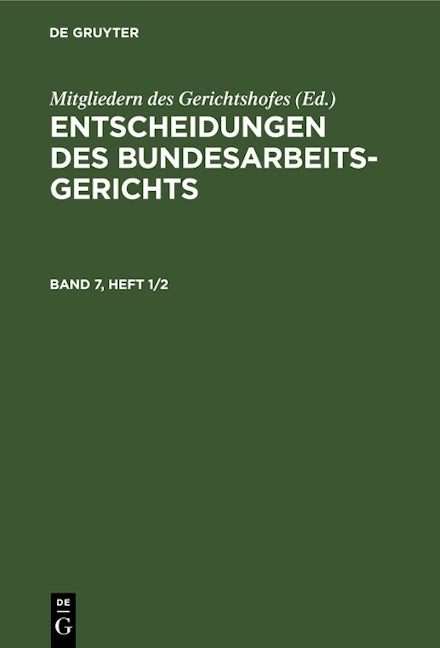 Cover image for Entscheidungen des Bundesarbeitsgerichts. Band 7, Heft 1/2, isbn: 9783112303153