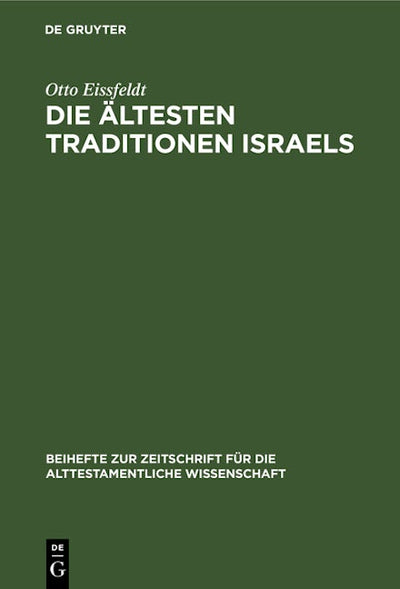 Die Ältesten Traditionen Israels