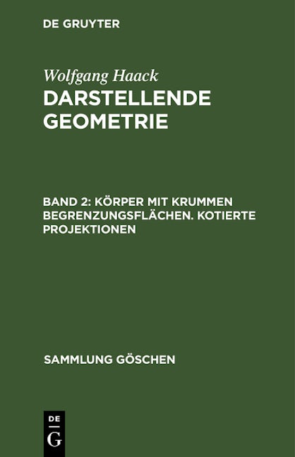 Körper mit krummen Begrenzungsflächen. Kotierte Projektionen