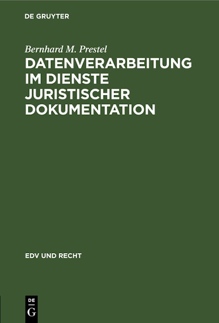 Datenverarbeitung im Dienste juristischer Dokumentation