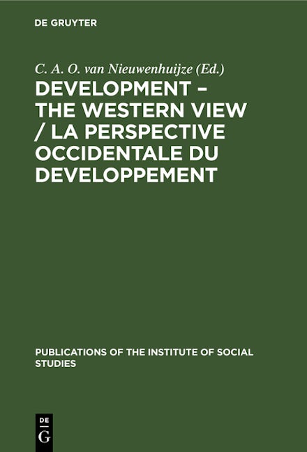 Development – The Western View / La Perspective Occidentale du Developpement