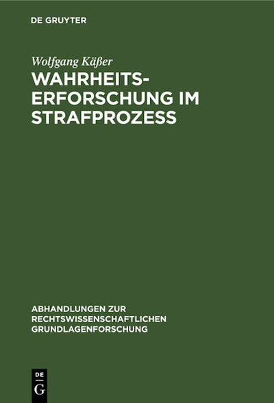 Wahrheitserforschung im Strafprozeß