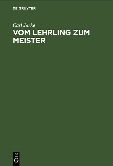 Vom Lehrling zum Meister