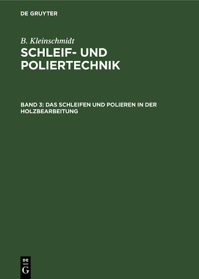 Das Schleifen und Polieren in der Holzbearbeitung