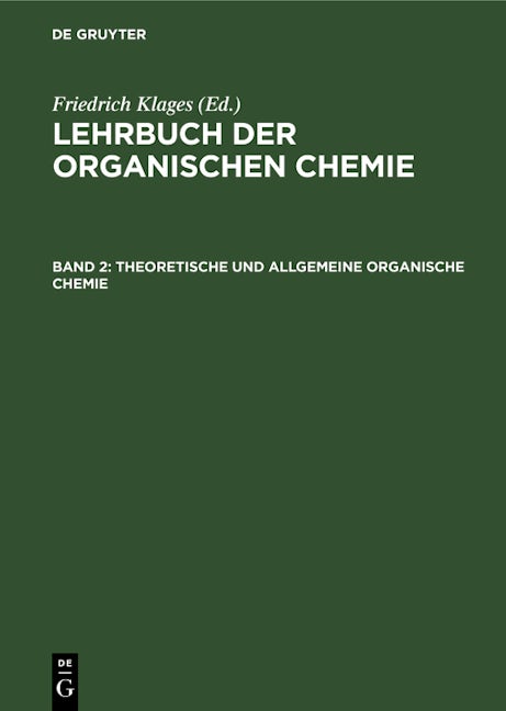 Theoretische und allgemeine organische Chemie