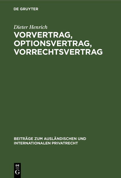 Vorvertrag, Optionsvertrag, Vorrechtsvertrag