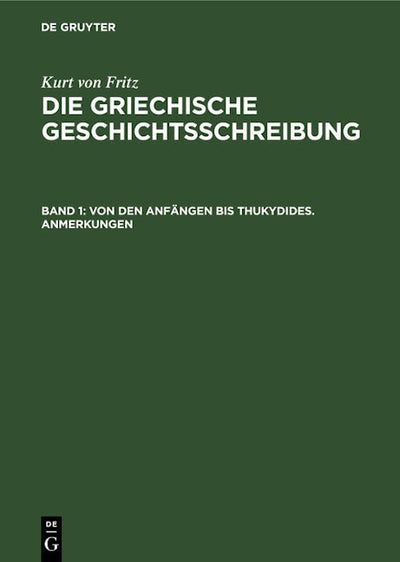 Von den Anfängen bis Thukydides. Anmerkungen
