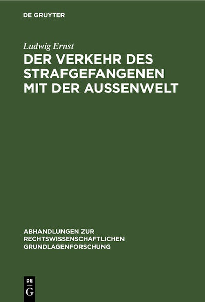 Der Verkehr des Strafgefangenen mit der Außenwelt