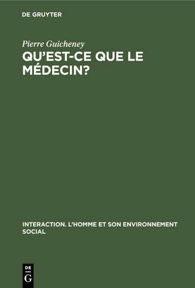 Qu'est-ce que le médecin?