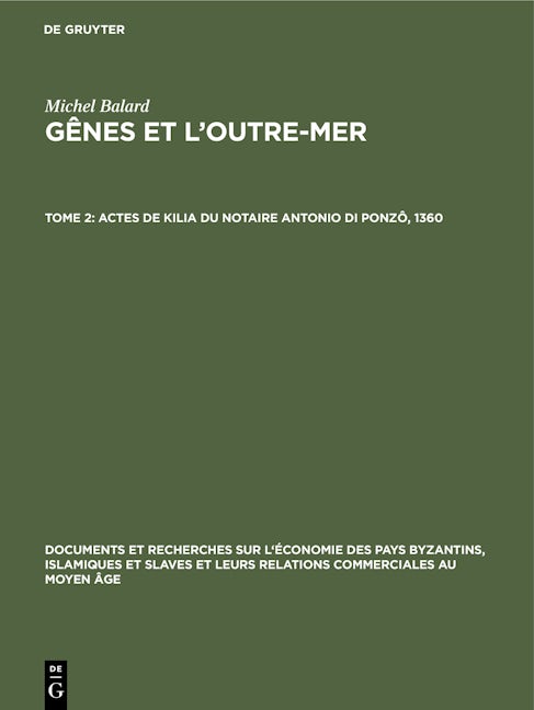 Actes de Kilia du notaire Antonio di Ponzô, 1360