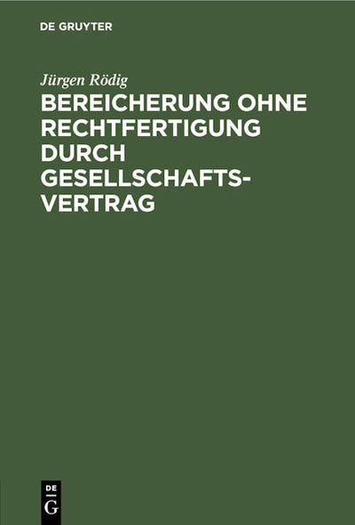 Bereicherung ohne Rechtfertigung durch Gesellschaftsvertrag