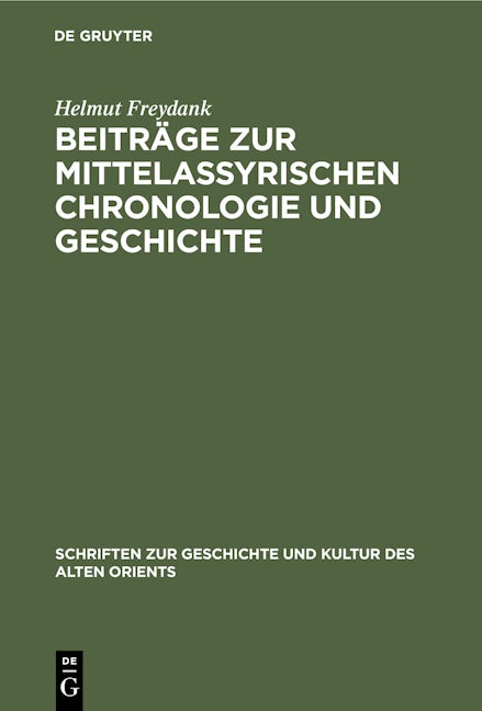 Beiträge zur mittelassyrischen Chronologie und Geschichte