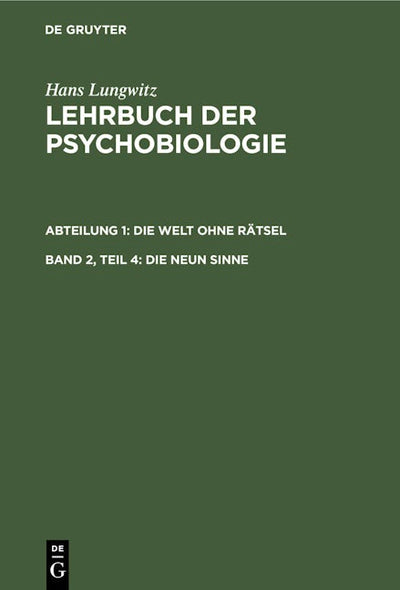 Die Welt ohne Rätsel, Teil 4. Die neun Sinne
