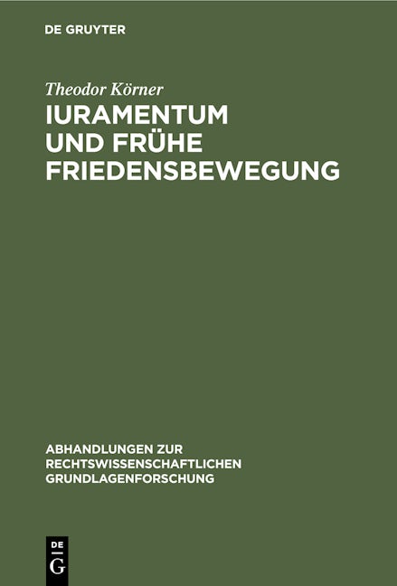 Iuramentum und frühe Friedensbewegung
