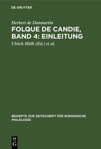 Folque de Candie, Band 4: Einleitung