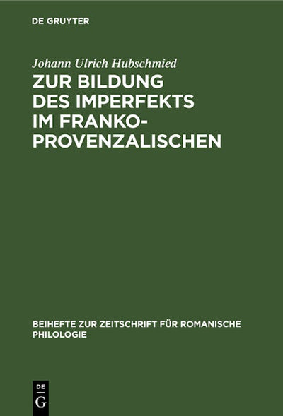 Zur Bildung des Imperfekts im Frankoprovenzalischen