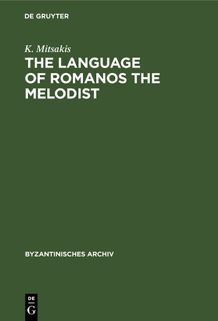 The Language of Romanos the Melodist