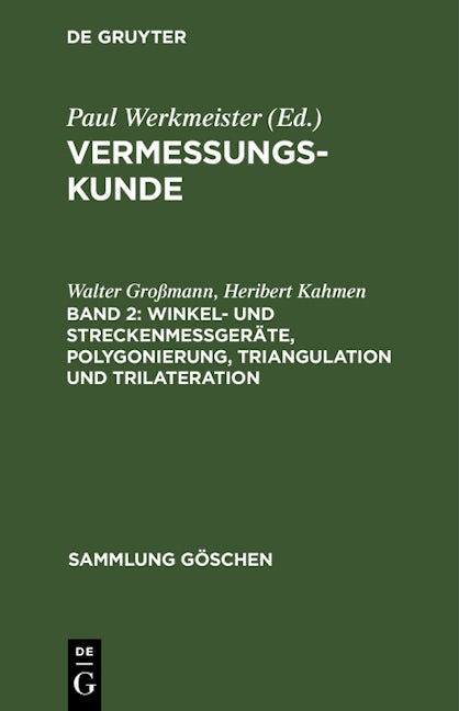 Winkel- und Streckenmeßgeräte, Polygonierung, Triangulation und Trilateration