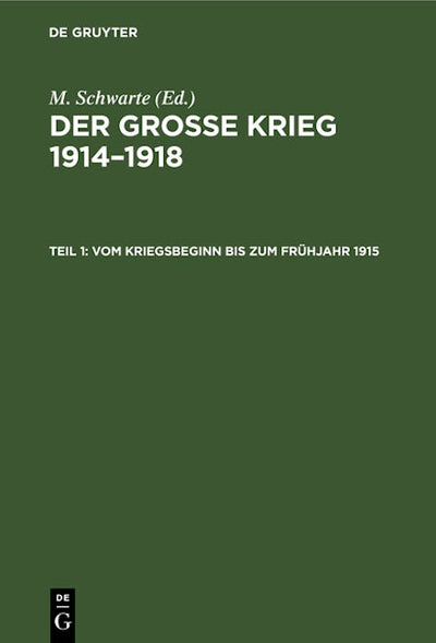 Vom Kriegsbeginn bis zum Frühjahr 1915